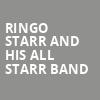 Ringo Starr And His All Starr Band, The Met Philadelphia, Philadelphia